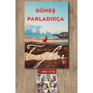 Güneş Parladıkça / Mary Ellen Taylor + Sanat Kitabı