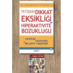 Sanat Kitabı + Yetişkin Dikkat Eksikliği ve Hiperaktivite Bozukluğu