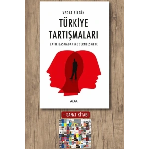 Türkiye  Tartışmaları / Vedat Bilgin + Sanat Kitabı