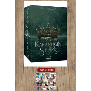 Sanat Kitabı + Karanlığın Şehri 3 / Şule Avlamaz