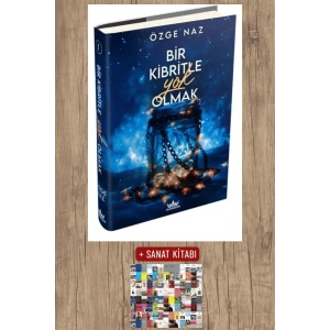 Sanat Kitabı + Bir Kibritle Yok Olmak 1 (Ciltli) / Özge Naz