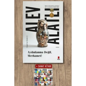 Aydınlanma Değil Merhamet! / Alev Alatlı + Sanat Kitabı