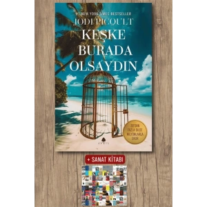 Sanat Kitabı + Keşke Burada Olsaydın / Jodi Picoult