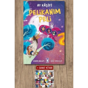 Pelikanım Peli - Ay Kâşifi / Esra Bulut + Sanat Kitabı