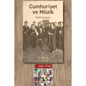 Sanat Kitabı + Cumhuriyet ve Müzik / Melih Duygulu