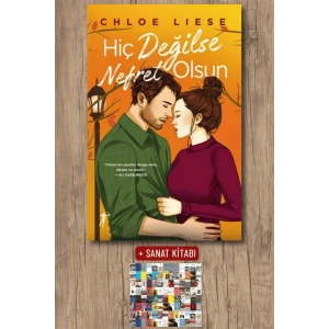 Hiç Değilse Nefret Olsun (Ciltli) / Chloe Liese + Sanat Kitabı
