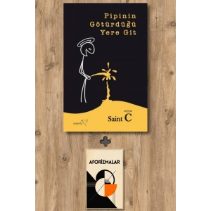 Pipinin Götürdüğü Yere Git