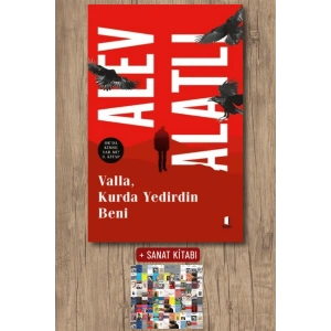 Valla Kurda Yedirdin Beni / Alev Alatlı + Sanat Kitabı