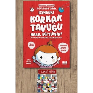 İçindeki Korkak Tavuğu Nasıl Eğitirsin?