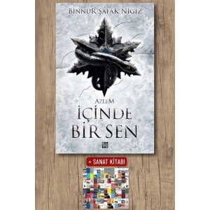 Sanat Kitabı + İçinde Bir Sen 4 - Azlem (Ciltli) / Binnur Şafak Nigiz