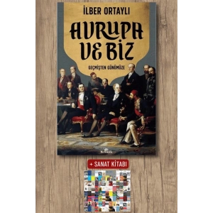 Sanat Kitabı + Avrupa ve Biz / İlber Ortaylı