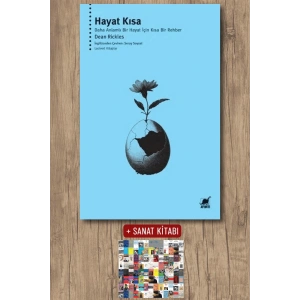 Hayat Kısa - Daha Anlamlı Bir Hayat İçin Kısa Bir Rehber
