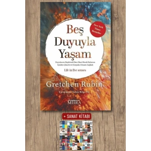 Sanat Kitabı + Beş Duyuyla Yaşam / Gretchen Rubin