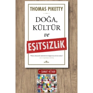 Sanat Kitabı + Doğa Kültür ve Eşitsizlik / Thomas Piketty