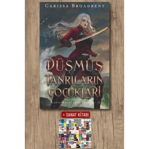 Sanat Kitabı + Düşmüş Tanrıların Çocukları (Ciltli) / Carissa Broadbent