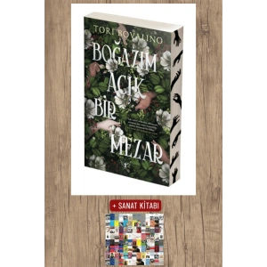 Boğazım Açık Bir Mezar / Tori Bovalino + Sanat Kitabı