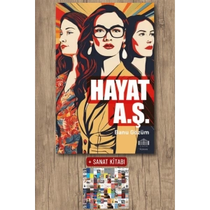Sanat Kitabı + Hayat A.Ş / Banu Gözüm