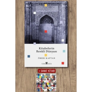 Kitabelerin Renkli Dünyası / Ömer Kaptan + Sanat Kitabı