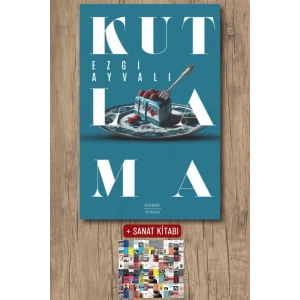 Kutlama / Ezgi Ayvalı + Sanat Kitabı