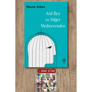 Sanat Kitabı + Atıf Bey ve Diğer Muhteremler / Hüsnü Arkan