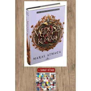 Sanat Kitabı + Medusa’nın Ölü Kumları 3 (Ciltli) / Maral Atmaca