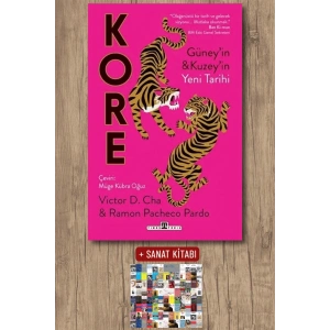 Kore - Güneyin ve Kuzeyin Yeni Tarihi / Victor D. Cha + Sanat Kitabı