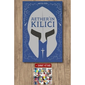 Aether’in Kılıcı / Ania Bo + Sanat Kitabı