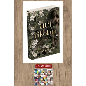 Sanat Kitabı + Acı Çikolata - 2 / Damla Akbulut