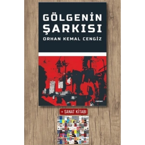 Sanat Kitabı + Gölgenin Şarkısı / Orhan Kemal Cengiz