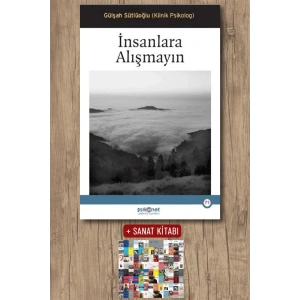 İnsanlara Alışmayın