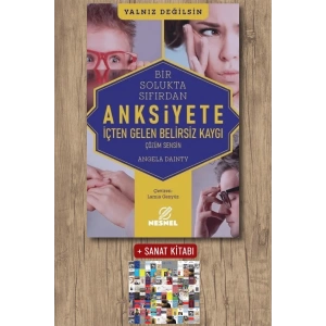 Bir Solukta Sıfırdan Anksiyete - İçten Gelen Belirsiz Kaygı