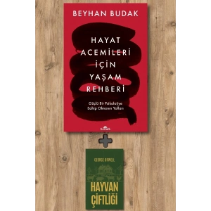 Hayat Acemileri İçin Yaşam Rehberi