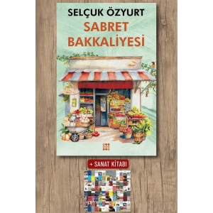 Sanat Kitabı + Sabret Bakkaliyesi / Selçuk Özyurt