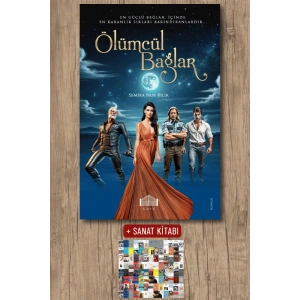 Sanat Kitabı + Ölümcül Bağlar / Semira Nur Bilir