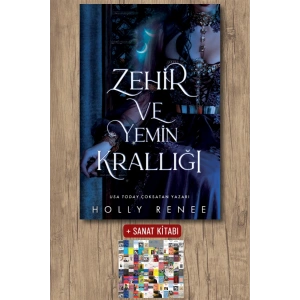 Zehir ve Yemin Krallığı / Holly Renee + Sanat Kitabı