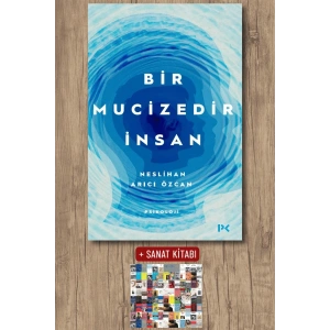 Bir Mucizedir İnsan