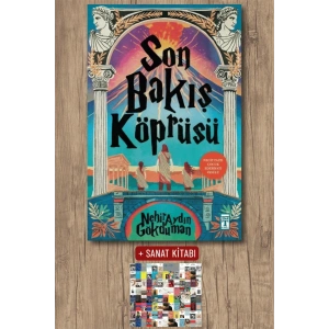 Son Bakış Köprüsü / Nehir Aydın Gökduman + Sanat Kitabı