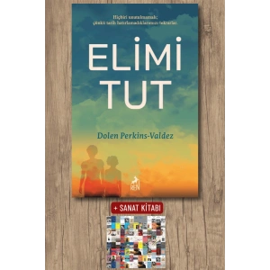 Sanat Kitabı + Elimi Tut / Dolen Perkins  Valdez