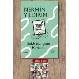 Saklı Bahçeler Haritası (Ciltli) / Nermin Yıldırım + Sanat Kitabı