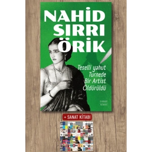 Teselli yahut Turnede  Bir Artist Öldürüldü / Nahid Sırrı Örik + Sanat Kitabı
