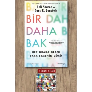Bir Daha Bak - Hep Orada Olanı Fark Etmenin Gücü