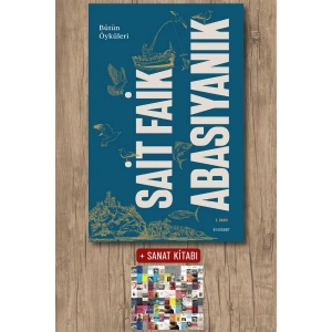 Bütün Öyküleri - Sait Faik Abasıyanık / Sait Faik Abasıyanık + Sanat Kitabı