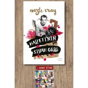 Halfeti’nin Siyah Gülü / Nazlı Eray + Sanat Kitabı