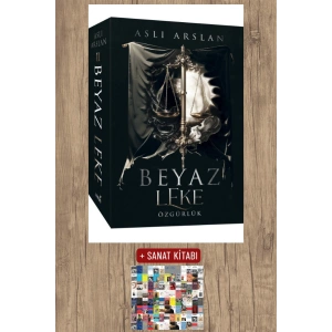 Sanat Kitabı + Beyaz Leke 2 - Özgürlük / Aslı Arslan