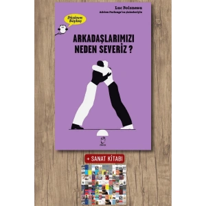 Arkadaşlarımızı Neden Severiz? - Düşünen Baykuş
