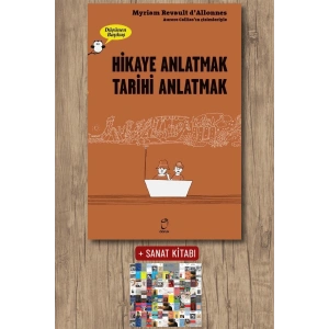 Hikaye Anlatmak Tarihi Anlatmak