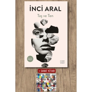 Taş ve Ten / İnci Aral + Sanat Kitabı