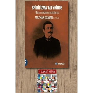Spiritizma Aleyhinde - Ulum-ı Mestüre Meraklılarına