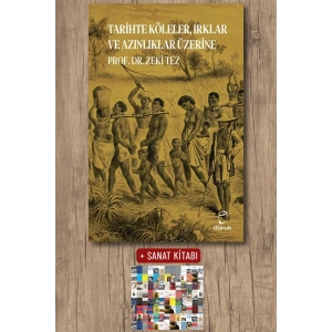 Tarihte Köleler, Irklar ve Azınlıklar Üzerine