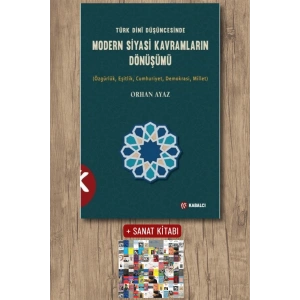 Türk Dini Düşüncesinde Modern Siyasi Kavramların Dönüşümü